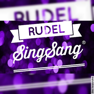 Rudel SingSang – mit Tom Jet in Dietzenbach am 07.02.2023 – 20:00 Uhr
