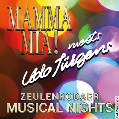 Mamma Mia meets Udo Jürgens – Zeulenrodaer Musical Nights in Zeulenroda-Triebes am 14.07.2023 – 20:00 Uhr