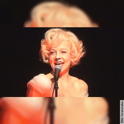 Ich – Marylin – Marilyn Monroe: Die Frau, die nach den Sternen griff und verglühte in Wetzlar am 21.01.2023 – 20:00 Uhr