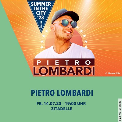 PIETRO LOMBARDI – Summer Open Airs 2023 in Mainz am 14.07.2023 – 19:00 Uhr
