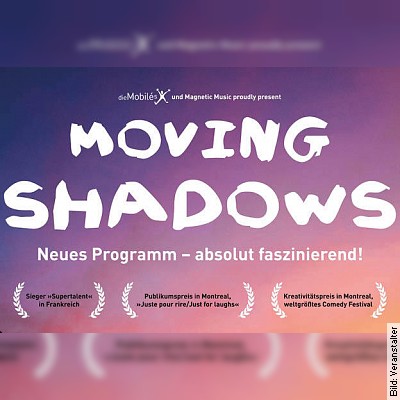 Moving Shadows – Wir stellen alles in den Schatten! in Heidenheim am 04.02.2023 – 20:00 Uhr