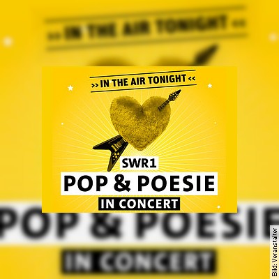 SWR1 POP & POESIE in concert – Offenburg am 21.11.2022 – 20:00