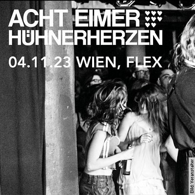 ACHT EIMER HÜHNERHERZEN - no sleep til ironhüttenstadt 2023 in Wien