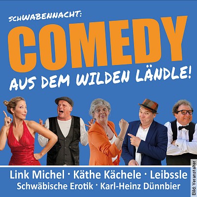 Comedy aus dem wilden Ländle! - SchwabenNacht Ehingen in Ehingen an der Donau