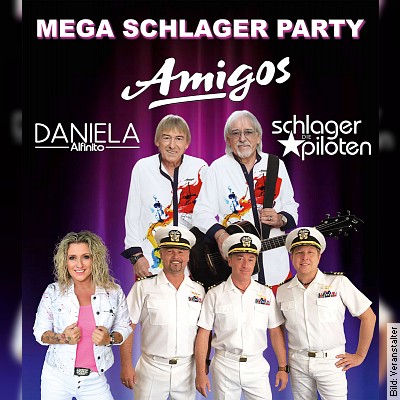 Die Amigos & Daniela Alfinito & Die Schlagerpiloten: Mega Schlager Party – Das Große Pfingskonzert 2023 in Osterode am Harz am 27.05.2023 – 19:00 Uhr