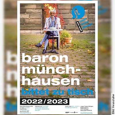 Baron Münchhausen bittet zu Tisch in Göttingen