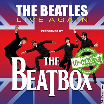 THE BEATLES LIVE AGAIN – THE BEATLES LIVE AGAIN – performed by The Beatbox in Bad Langensalza am 25.01.2023 – 19:30 Uhr