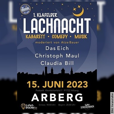 1. Klafelder Lachnacht in Arberg am 15.06.2023 – 20:00 Uhr