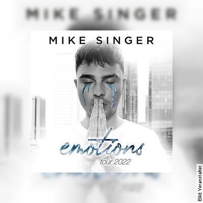 MIKE SINGER – Emotions – Tour 2022 in Dortmund am 13.12.2022 – 18:00
