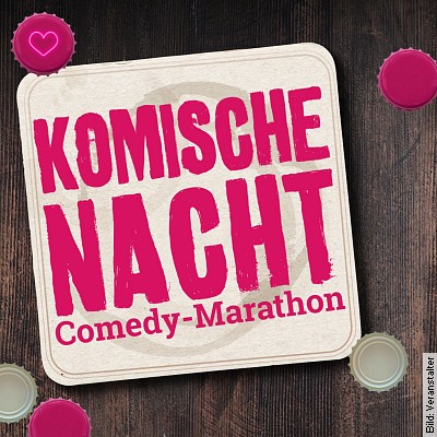 DIE KOMISCHE NACHT 2023 – Der Comedy-Marathon in Offenbach am 30.03.2023 – 19:30 Uhr