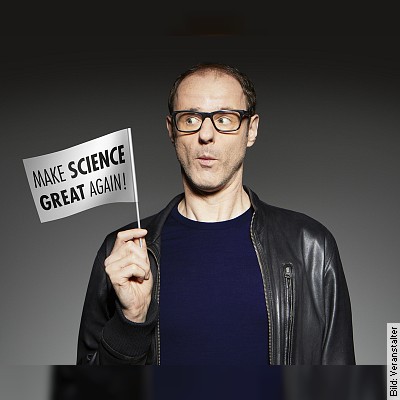 Vince Ebert – Make Science Great Again! in Hannover am 29.09.2023 – 20:00 Uhr