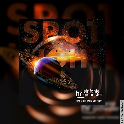 Spotlight | Planeten-Welten in Frankfurt am 08.02.2023 – 19:00 Uhr