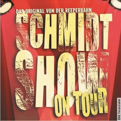 Schmidt Show on Tour in Schüttorf am 15.01.2023 – 19:30 Uhr