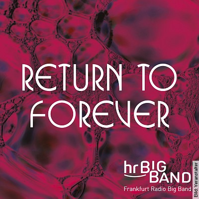 Jazzfest der HfMDK | Return to Forever in Frankfurt am Main am 28.01.2023 – 20:00 Uhr