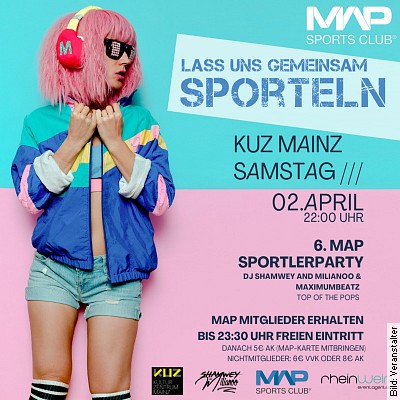 MAP Sportlerparty – Lass uns gemeinsam sporteln! in Mainz am 06.04.2024 – 22:30 Uhr