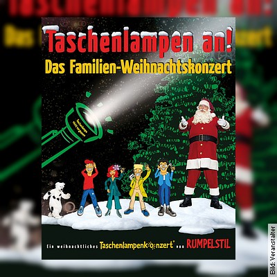Taschenlampen an! – Das Familien-Weihnachtskonzert in Berlin am 27.12.2022 – 17:30 Uhr