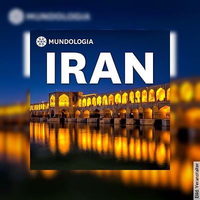 MUNDOLOGIA: Iran in Freiburg – Betzenhausen am 04.12.2024 – 19:30 Uhr