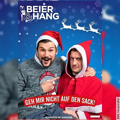 Beier & Hang – Geh mir nicht auf den Sack! in Hallstadt am 29.12.2022 – 20:00