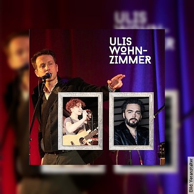 Ulis Wohnzimmer – Die Singer-Songwriter-Show mit Gästen von Ulrich Zehfuß in Speyer