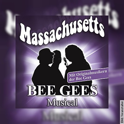Massachusetts – Bee Gees Musical in Ludwigshafen am 23.04.2023 – 20:00 Uhr