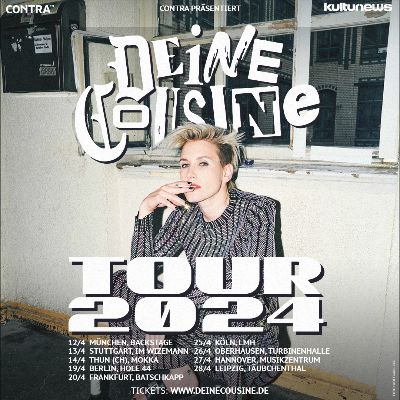 Deine Cousine – Tour 2024 in München am 12.04.2024 – 20:00 Uhr