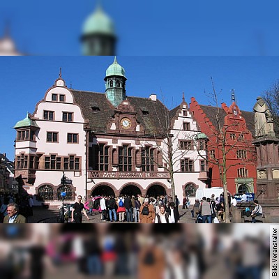 Öffentliche Stadtführung Freiburg 2023 – Öffentlicher Stadtrundgang Freiburg in Freiburg im Breisgau am 15.01.2023 – 11:30 Uhr