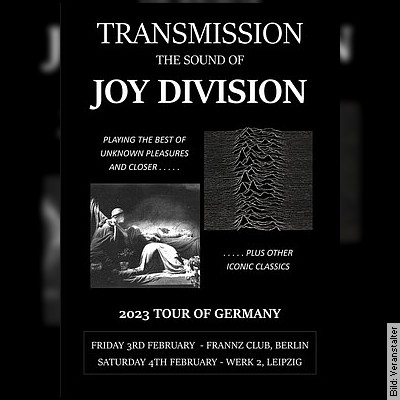 TRANSMISSION THE SOUND OF JOY DIVISION – THE SOUND OF JOY DIVISION in Berlin am 03.02.2023 – 19:30 Uhr