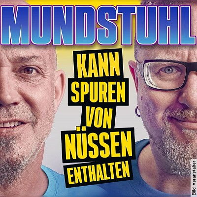MUNDSTUHL – Kann Spuren von Nüssen enthalten… in Leverkusen am 22.03.2024 – 20:00 Uhr