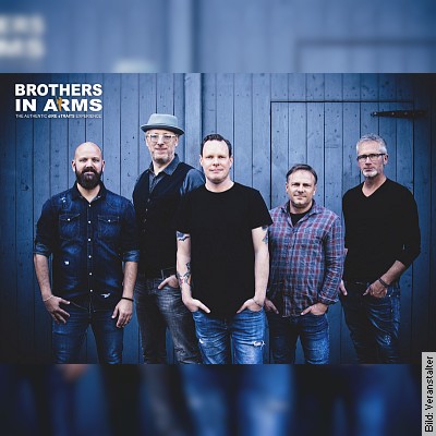 BROTHERS IN ARMS – Dire Straits in Idstein-Wörsdorf am 08.06.2024 – 20:00 Uhr