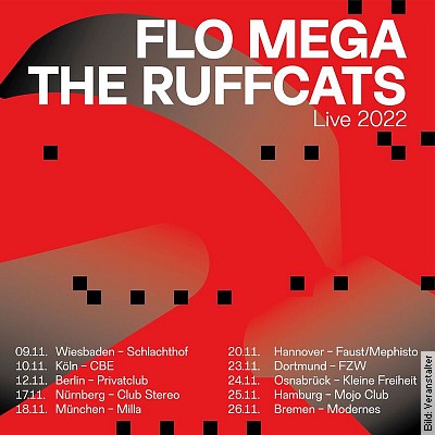 FLO MEGA & THE RUFFCATS – Live 22 in Wiesbaden