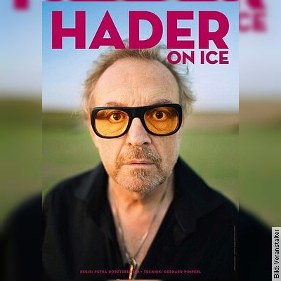 Josef Hader – Hader on Ice in Straubing am 05.11.2023 – 19:00 Uhr