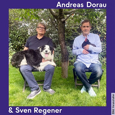 Sven Regener & Andreas Dorau – Die Frau mit dem Arm – Leseshow in Frankfurt am Main am 15.03.2023 – 20:00 Uhr