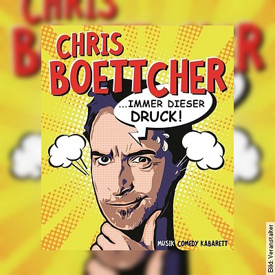 Chris Boettcher – Freudenspender in Fürstenfeldbruck am 07.06.2024 – 20:00 Uhr