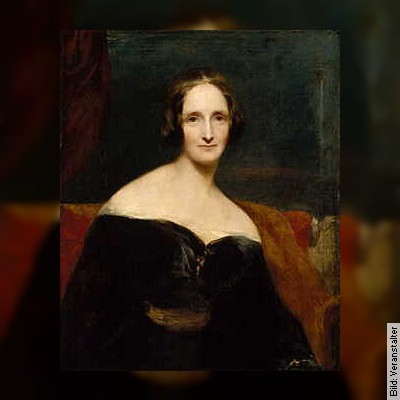 Mary Shelley: Frankenstein – Ulrike Draesner und John von Düffel in Stuttgart am 19.01.2023 – 19:30 Uhr