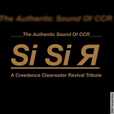 Si Si R – Creedence Revived – the authentic Sound of CCR in Mühlheim am Main am 03.03.2023 – 20:30 Uhr