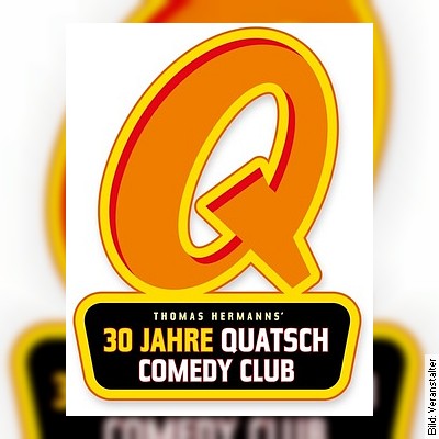 Quatsch Comedy Club – Die Live Show – mit: Marcel Mann, Marco Brüser, Florian Hacke und Thomas Nicolai. Moderation: Frank Fischer in Stuttgart am 24.03.2023 – 20:00 Uhr