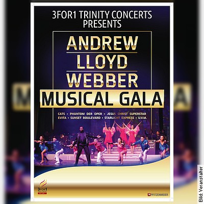 Andrew Lloyd Webber Musical Gala – Honoring one of the greatest musical composers in Vallendar am 27.12.2022 – 20:00