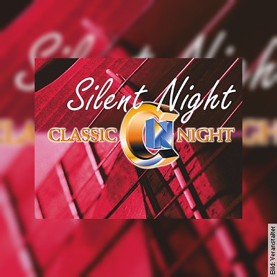 Silent Night – Classic Night – Eine musikalische Reise durch die Welt der Pop- und Rockmusik in Bochum am 22.12.2022 – 20:00 Uhr