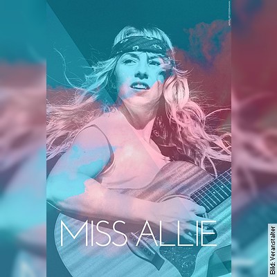 Miss Allie – Immer wieder fallen – Tour 2023 in München am 23.02.2023 – 20:00 Uhr
