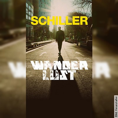 SCHILLER - Wanderlust Tour 2024 in Frankfurt am Main