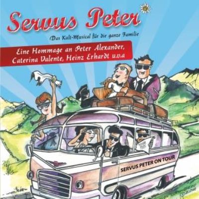 Servus Peter –  Das Musical in Ribnitz-Damgarten am 23.03.2024 – 17:00 Uhr
