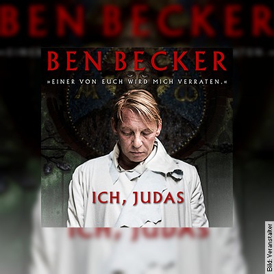 Ben Becker: Ich, Judas – Einer unter euch wird mich verraten in Speyer am 26.11.2024 – 20:00 Uhr