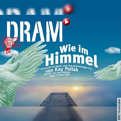 Wie im Himmel – Silvesterstück des Dramatischen Vereins in Biberach an der Riß am 31.12.2022 – 18:00