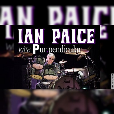 IAN PAICE (DEEP PURPLE) – feat. Purpendicular in Stuttgart am 03.12.2022 – 20:00