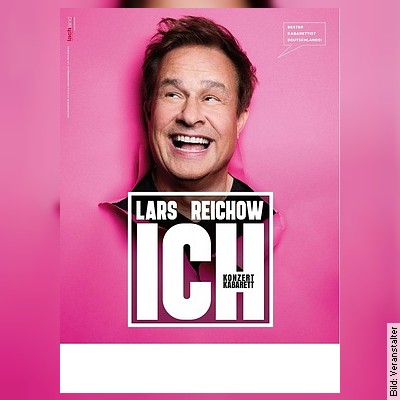 Lars Reichow ICH – Klavierkabarett in Freital am 28.01.2023 – 19:30 Uhr