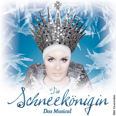 Die Schneekönigin – Das Musical – Jetzt als zauberhaftes Pop-Musical in Bergheim am 07.04.2024 – 15:00 Uhr
