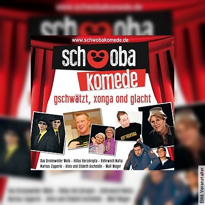 Schwoba Komede 2022 – gschwätzt, xonga ond glacht in Schwäbisch Hall am 29.12.2022 – 20:00