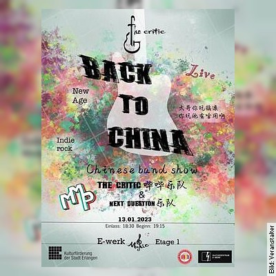 Back To China The Critic Band Liveshow in Erlangen am 13.01.2023 – 19:15 Uhr