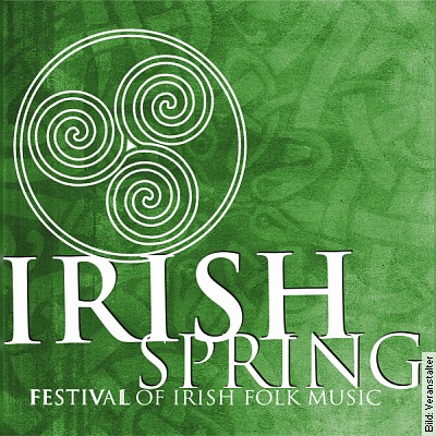 IRISH SPRING – Festival of Irish Folk Music 2023 in Schlitz am 15.03.2023 – 20:00 Uhr