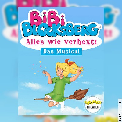BIBI BLOCKSBERG MUSICAL – Alles wie verhext! in Merzig am 10.11.2023 – 13:00 Uhr